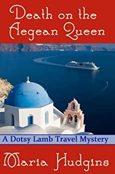 death on the aegean queen dotsy lamb travel mysteries book 3 Doc